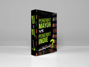 Ebook Penerbitan Mayor vs Indie, senilai 250.000